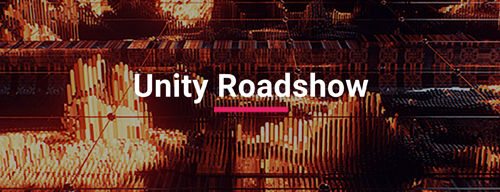 Image Header for Article, text reads Unity Roadshow. URL links to Unity Roadshow eventbrite page.