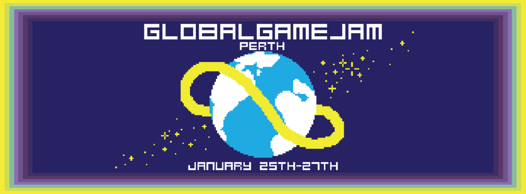 Text reads: Global Game Jam PERTH. January 25th-27th. Image shows a blocky version of the global game jam Earth logo.