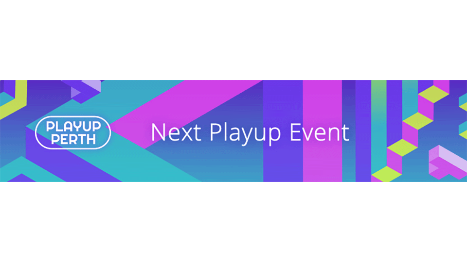Playup Perth: Next playup event